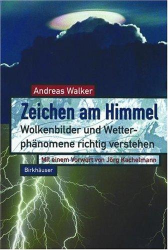 Zeichen am Himmel: Wolkenbilder und Wetterphänomene richtig verstehen