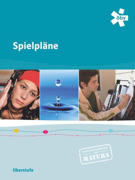 Spielpläne Oberstufe, Schülerbuch + E-Book