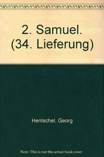 Die Neue Echter-Bibel. Kommentar / Kommentar zum Alten Testament mit Einheitsübersetzung / 2 Samuel: LFG 34