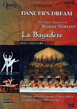 Nureyev - Dancer's Dream/La Bayadere