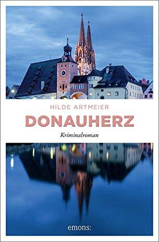 Donauherz: Kriminalroman (Anna di Santosa, Band 3)