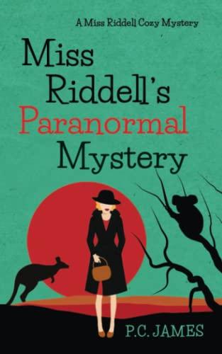 Miss Riddell's Paranormal Mystery: An Amateur Female Sleuth Historical Cozy Mystery (Miss Riddell Cozy Mysteries, Band 7)