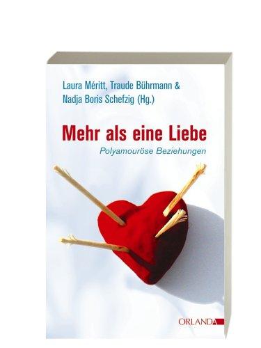 Mehr als eine Liebe: Polyamouröse Beziehungen