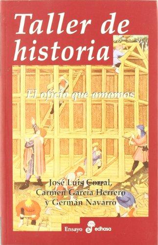 Taller de Historia (Ensayo histórico)