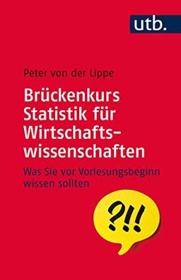 Brückenkurs Statistik für Wirtschaftswissenschaften: Was Sie vor Vorlesungsbeginn wissen sollten