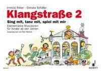 Klangstraße 2 Sing mit, tanz mit, spiel mit mir, Kinderheft