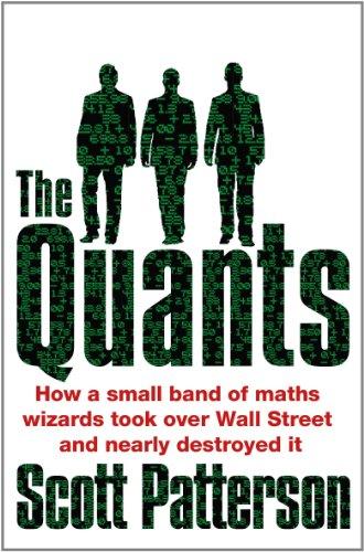 The Quants: The maths geniuses who brought down Wall Street