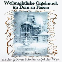 Weihnacht Orgel Dom zu Passau