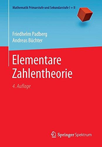 Elementare Zahlentheorie (Mathematik Primarstufe und Sekundarstufe I + II)