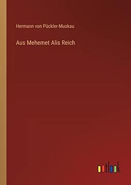 Aus Mehemet Alis Reich