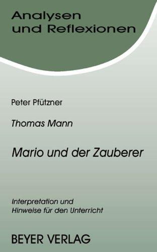 Analysen und Reflexionen, Bd.82, Thomas Mann 'Mario und der Zauberer'