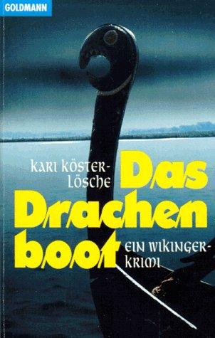 Das Drachenboot. Ein Wikinger- Krimi.