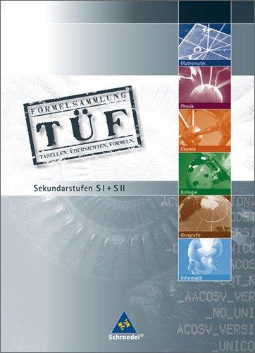 TÜF - Tabellen, Übersichten, Formeln: TÜF Gesamtband SI/SII