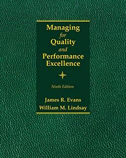 Managing for Quality and Performance Excellence