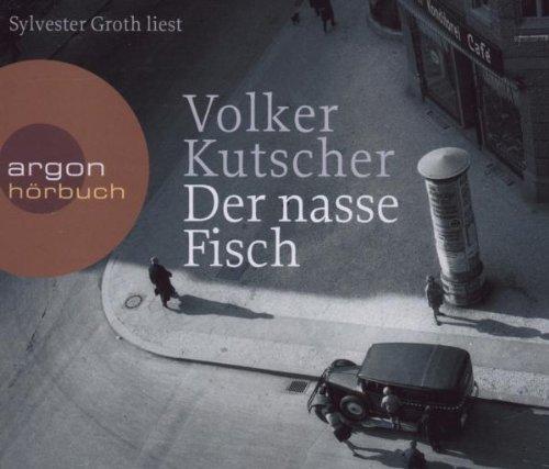 Der Nasse Fisch  (Hörbestseller)