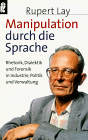 Manipulation durch die Sprache