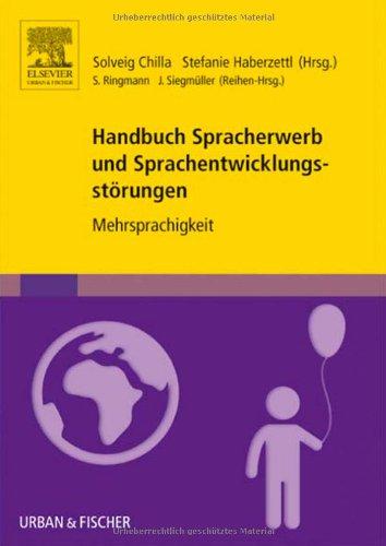 Handbuch Spracherwerb und Sprachentwicklungsstörungen: Mehrsprachigkeit