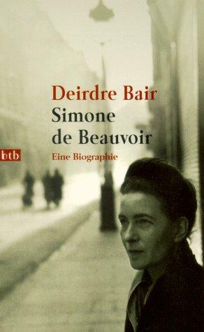 Simone de Beauvoir. Eine Biographie