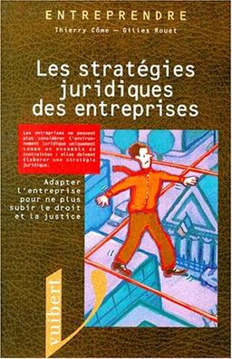 Les stratégies juridiques des entreprises