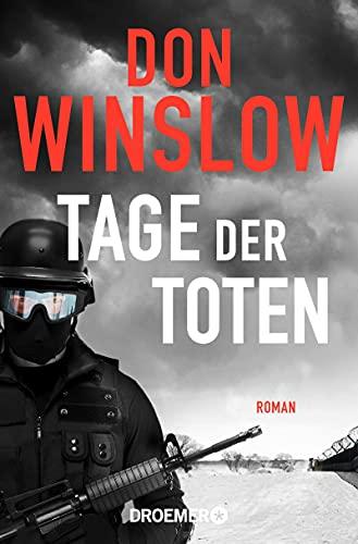 Tage der Toten: Roman (Die Kartell-Saga, Band 1)