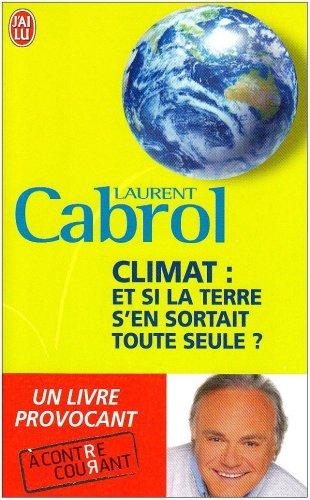 Climat, et si la Terre s'en sortait toute seule ?