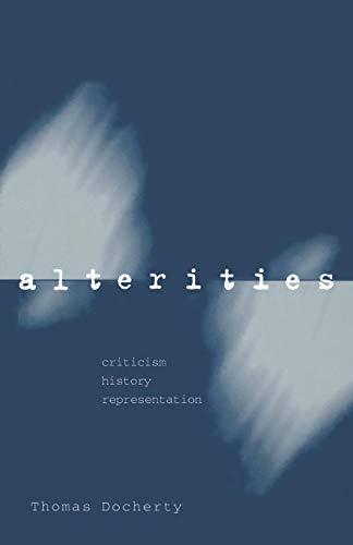 Alterities: Criticism, History, Representation