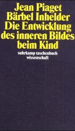 Die Entwicklung des inneren Bildes beim Kind