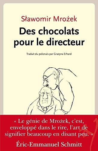 Des chocolats pour le directeur