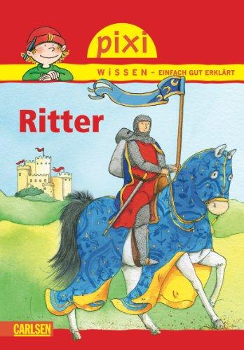 Pixi Wissen, Band 13: Ritter: BD 13