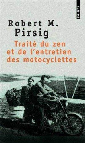 Traité du zen et de l'entretien des motocyclettes