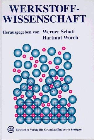 Werkstoffwissenschaft