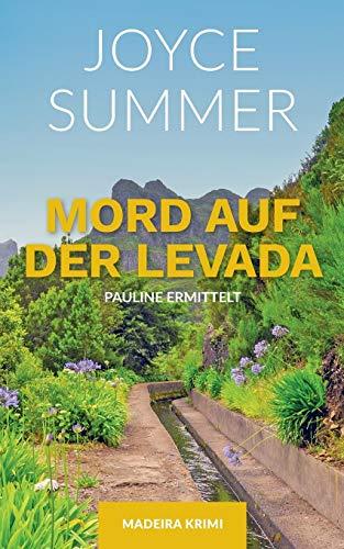 Mord auf der Levada: Paulines erster Fall (Pauline Mysteries)