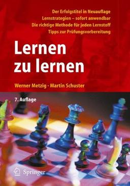 Lernen zu lernen: Lernstrategien wirkungsvoll einsetzen: Lernstrategien - sofort anwendbar. Die richtige Methode für jeden Lernstoff. Tipps zur Prüfungsvorbereitung