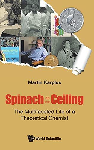 Spinach on the Ceiling: The Multifaceted Life of a Theoretical Chemist