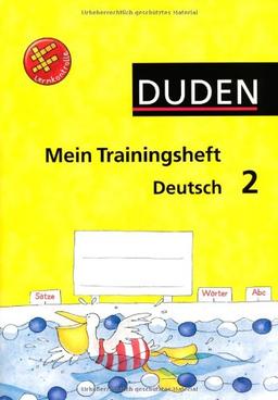 Mein Trainingsheft - Deutsch: 2. Schuljahr - Arbeitsheft mit Lösungsheft