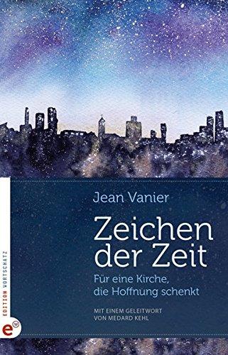 Zeichen der Zeit: Für eine Kirche, die Hoffnung schenkt