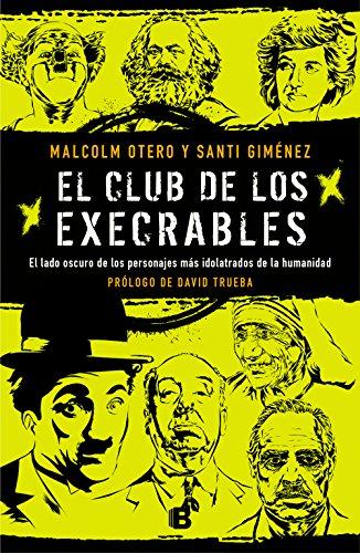 El club de los execrables / The Club of the Abominables (No ficción)