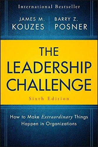 The Leadership Challenge: How to Make Extraordinary Things Happen in Organizations (J-B Leadership Challenge)