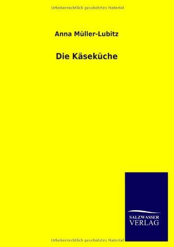 Die Käseküche