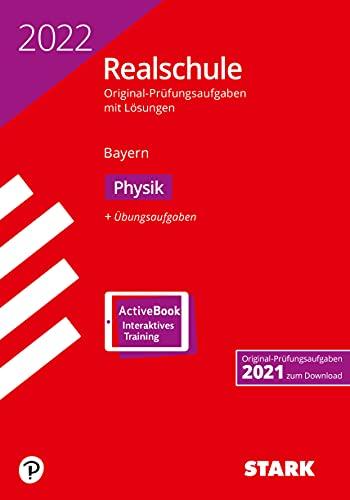 STARK Original-Prüfungen Realschule 2022 - Physik - Bayern (STARK-Verlag - Abschlussprüfungen)