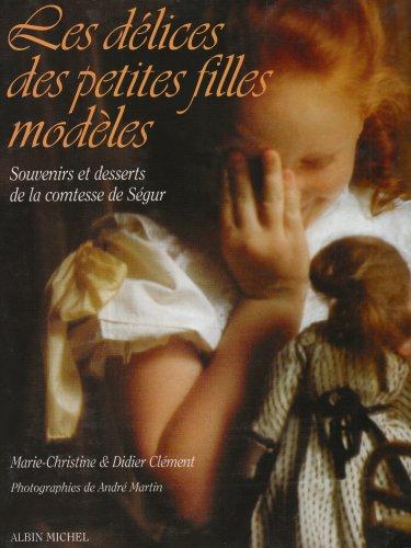 Les délices des petites filles modèles