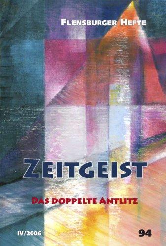 Zeitgeist: Das doppelte Antlitz