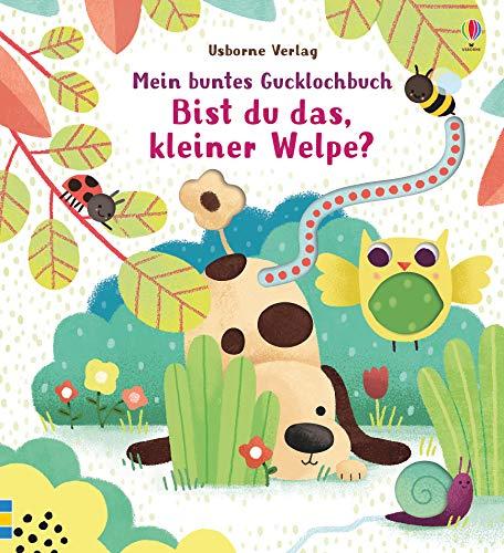 Mein buntes Gucklochbuch: Bist du das, kleiner Welpe?: ab 6 Monaten