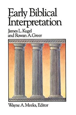 Early Biblical Interpretation (Library of Early Christianity)