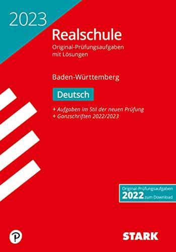 STARK Original-Prüfungen Realschule 2023 - Deutsch - BaWü