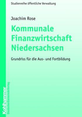 Kommunale Finanzwirtschaft. Grundriss für die Aus- und Fortbildung