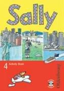 Sally. Lehrwerk für den Englischunterricht ab Klasse 3: Sally 4. Jahrgangsstufe. Activity Book. Lehrwerk für den Englischunterricht ab Klasse 3 (Lernmaterialien)