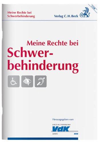 Meine Rechte bei Schwerbehinderung: Antrag auf Feststellung der Behinderung - Vergünstigungen