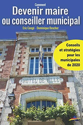 Devenir maire ou conseiller municipal