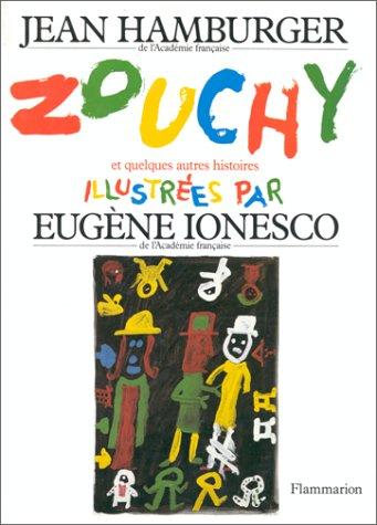 Zouchy. La Tentation de l'imaginaire. Pourquoi j'ai pris des pinceaux